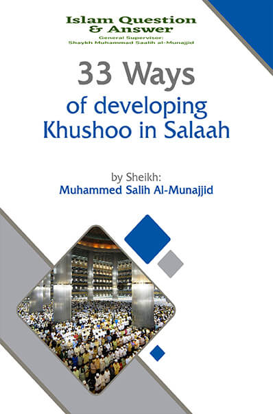 33 Ways of developing Khushu` in Salah