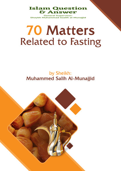 70 Matters Related to Fasting